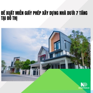 Đề xuất miễn giấy phép xây dựng nhà dưới 7 tầng tại đô thị